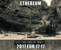 ethereum 2017 eur 17.17