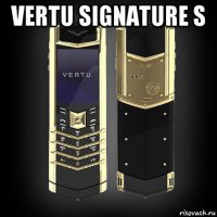 vertu signature s 