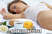  buongiorno peter