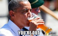  you're out