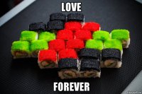 love forever