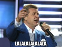  lalalalalalala.