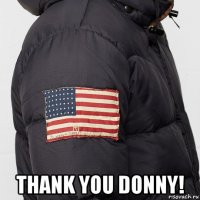  thank you donny!