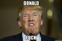 donald fuck