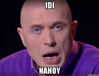 idi nahoy