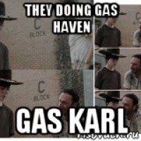 they doing gas haven gas karl