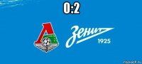 0:2 