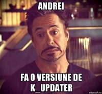 andrei fa o versiune de k_updater
