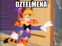 dztelmena 