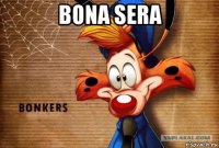 bona sera 