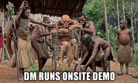  dm runs onsite demo