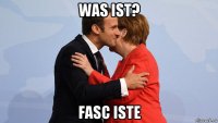 was ist? fasc iste