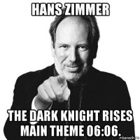 hans zimmer the dark knight rises main theme 06:06.