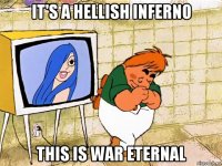 it's a hellish inferno this is war eternal