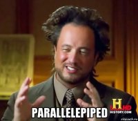  parallelepiped