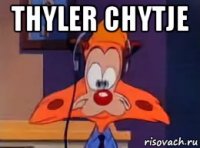 thyler chytje 