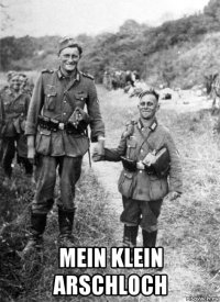  mein klein arschloch