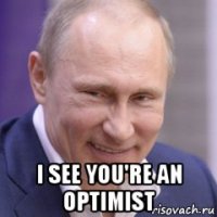 i see you're an optimist