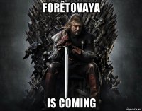 forêtovaya is coming