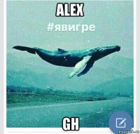 alex gh