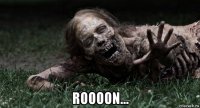  roooon...
