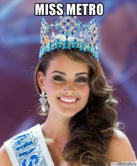 miss metro 