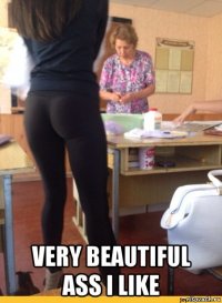  very beautiful ass i like