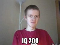  iq 200