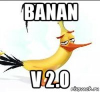 banan v 2.0
