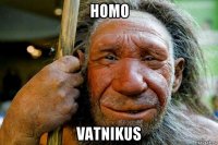 homo vatnikus