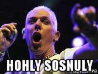  hohly sosnuly