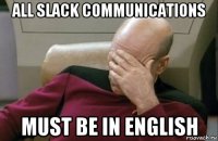 all slack communications must be in english