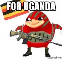 for uganda 