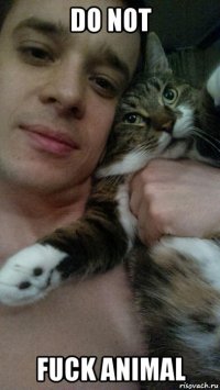 do not fuck animal