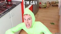 i'm gay 