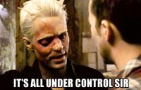  it's all under control sir