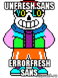 unfresh sans errorfresh sans
