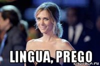  lingua, prego
