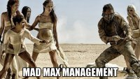  mad max management