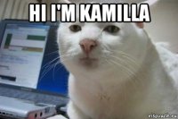 нi i'm kamilla 