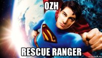 ozh rescue ranger
