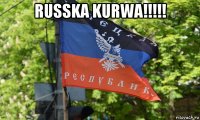 russka kurwa!!!!! 