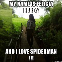 my name is felicia hardy and i love spiderman !!!