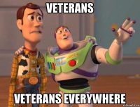 veterans veterans everywhere