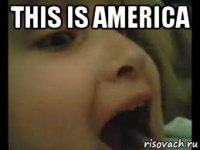 this is america 