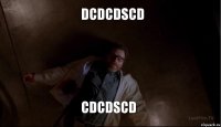 dcdcdscd cdcdscd