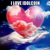 i love idolcoin 