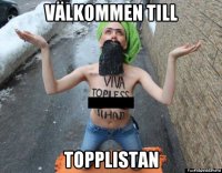 välkommen till topplistan