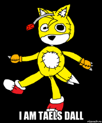  i am taels dall