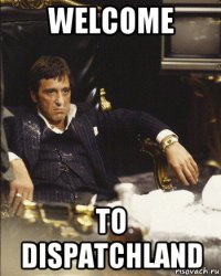 welcome to dispatchland